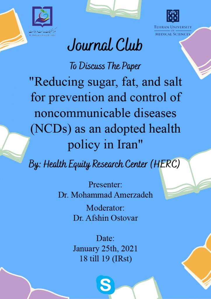 Reducing sugar, fat, and salt for prevention and control of noncommunicable diseases (NCDs) as an adopted health policy in Iran